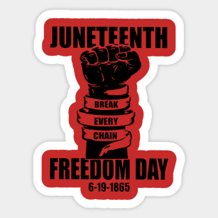 Juneteenth Break Every Chain Freedom Day Sticker